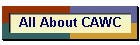 All About CAWC